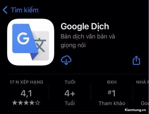 Cài đặt ứng dụng Google Translate (Google Dịch) từ App Store về thiết bị iOS của mình