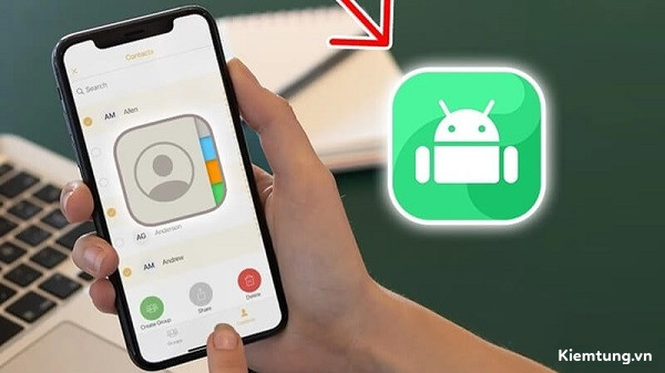 Hướng dẫn chuyển danh bạ từ iPhone sang Android