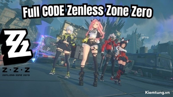 Mã code Zenless Zone Zero được cập nhật liên tục